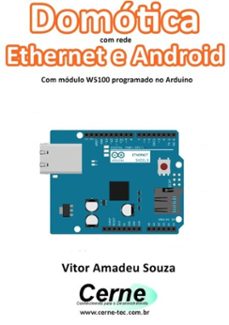domótica com rede ethernet e android com módulo w5100 programado no arduino-vitor amadeu souza-3410002639363