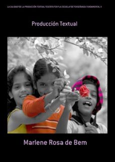 la calidadde la produccion textualescritaenla escueladeenseñanza fundamental ii (ebook)-marlene rosa de bem-3410003526563