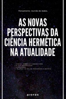 as novas perspectivas da ciencia hermetica na atualidade (ebook)-3410004516563