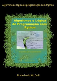 algoritmos e logica de programaço com python (ebook)-bruno luvizotto carli-3410005554663