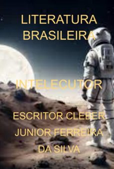 intelecutor (ebook)-escritor cleber junior ferreira da silva-3410006150963