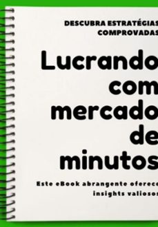 lucrando com mercado de minutos (ebook)-roberh souza de miranda-3410006287263