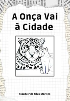 a onça vai à cidade-claudeir silva da martins-3410007191163