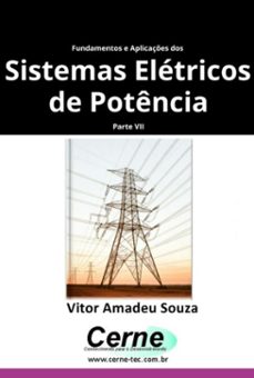 fundamentos e aplicaçes dos  sistemas eletricos de potencia parte vii (ebook)-vitor amadeu souza-3410007532263