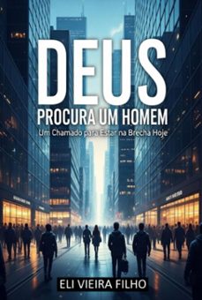 deus procura um homem (ebook)-eli vieira filho-3410008348863