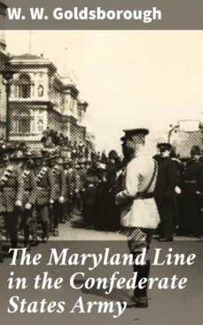 the maryland line in the confederate states army (ebook)-4064066134563