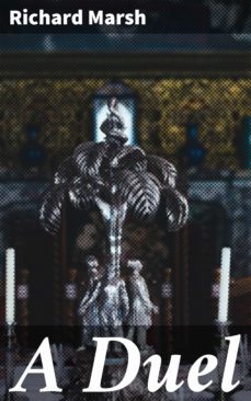 a duel (ebook)-richard marsh-4064066158163