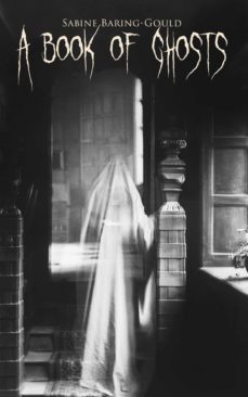 a book of ghosts (ebook)-sabine baring gould-4064066386863