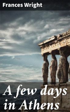 a few days in athens (ebook)-frances wright-4066339528963