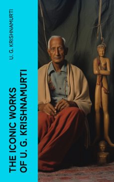 the iconic works of u. g. krishnamurti (ebook)-u. g. krishnamurti-4066339572263