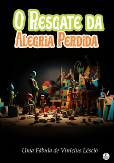 o resgate da alegria perdida (ebook)-vinícius léscio-4099995101263