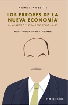 los errores de la nueva economia: un analisis de las falacias keynesianas (ebook)-4099995619263
