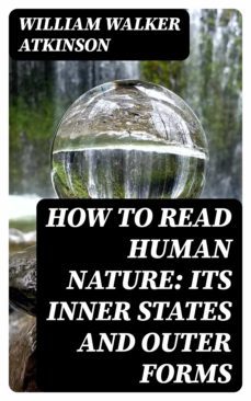 how to read human nature: its inner states and outer forms (ebook)-8596547336563