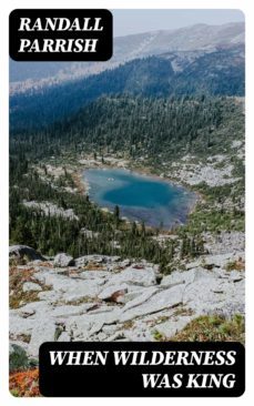 when wilderness was king (ebook)-8596547344063