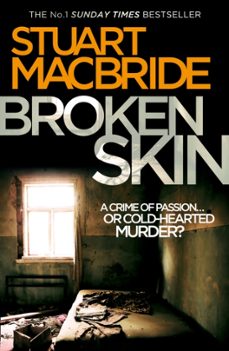 broken skin-stuart macbride-9780007419463