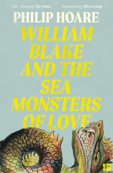 william blake and the sea monsters of love (ebook)-philip hoare-9780008534363