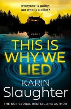 this is why we lied (the will trent series 12)-karin slaughter-9780008625863