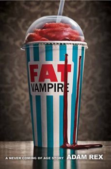 fat vampire (ebook)-adam rex-9780062005663