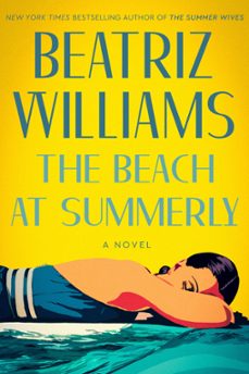 the beach at summerly (ebook)-beatriz williams-9780063020863