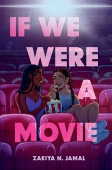 if we were a movie (ebook)-zakiya n. jamal-9780063359963