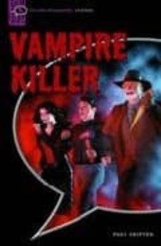 vampire killer: comic-strip-250 headwords-paul shipton-9780194231763