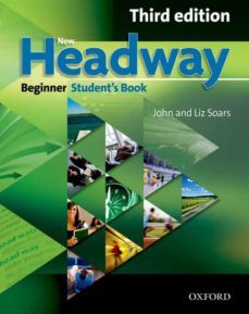 new headway beginner student s book (3rd edition)-john soars-liz soars-9780194714563