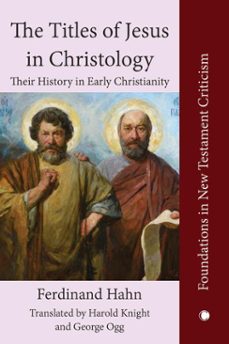 the titles of jesus in christology (ebook)-ferdinand hahn-9780227178263