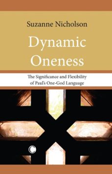 dynamic oneness (ebook)-suzanne nicholson-9780227903063