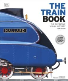 the train book: the definitive visual history-9780241601563