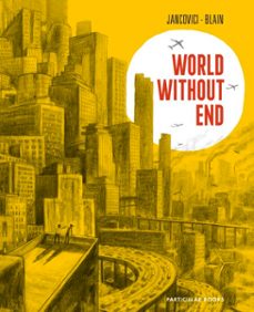 world without end-jean marc jancovici-christophe blain-9780241661963