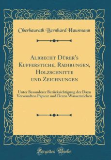 albrecht durers kupferstiche, radirungen, holzschnitte und zeichnungen-9780265689363