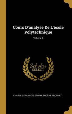 cours danalyse de lcole polytechnique; volume 2-9780270548563