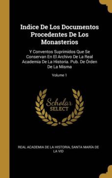 indice de los documentos procedentes de los monasterios-9780270838763