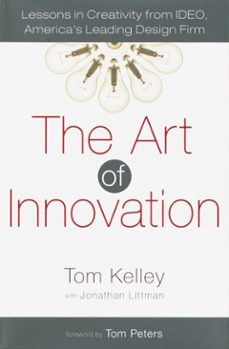 the art of innovation (ebook)-tom peters-tom kelley-jonathan littman-9780307423863