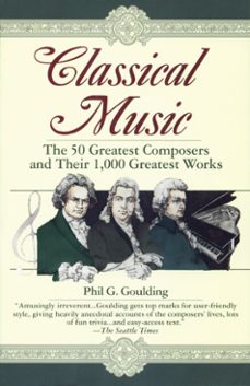 classical music (ebook)-phil g. goulding-9780307760463