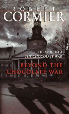 beyond the chocolate war (ebook)-robert cormier-9780307834263