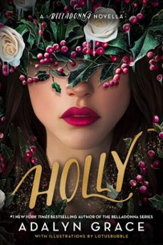 holly: a belladonna novella (ebook)-adalyn grace-9780316586863