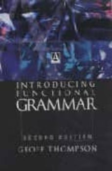 introducing functional grammar (second edition)-9780340807163