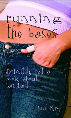 running the bases (ebook)-paul kropp-9780385672863