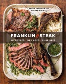 franklin steak-aaron franklin-9780399580963