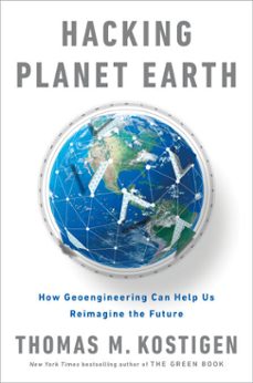 hacking planet earth (ebook)-thomas m. kostigen-9780525538363