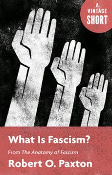 what is fascism? (ebook)-robert o. paxton-9780525566663