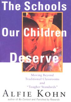 the schools our children deserve (ebook)-alfie kohn-9780547630663