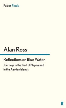 reflections on blue water (ebook)-alan ross-9780571297863
