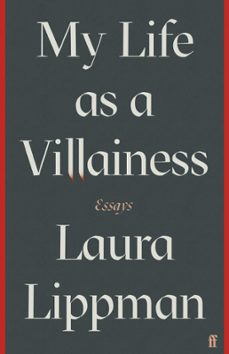 my life as a villainess (ebook)-laura lippman-9780571360963