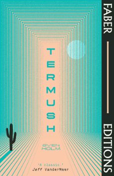 termush (faber editions)-sven holm-9780571379163
