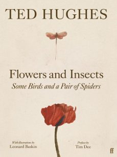 flowers and insects, some birds and a pair of spiders (ebook)-ted hughes-9780571394463