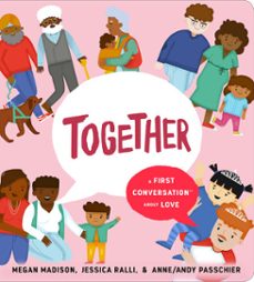 together: a first conversation about love (ebook)-megan madison-jessica ralli-9780593522363