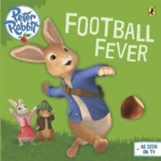 peter rabbit animation: football fever!-9780723293163