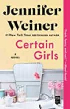 certain girls-jennifer weiner-9780743294263